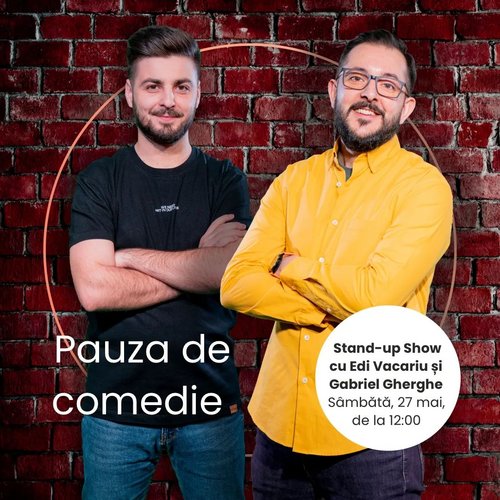 🎤Sâmbătă, 27 mai, de la ora 12:00, te invităm la “Pauza de comedie”, un super show de stand-up comedy cu Edi Vacariu și...